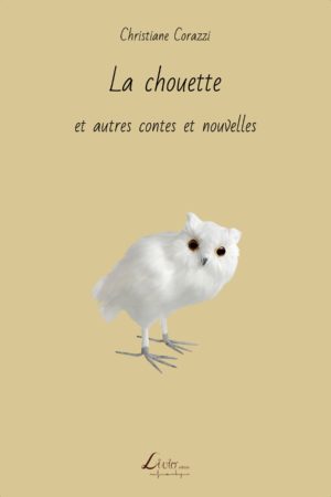 La chouette et autres contes et nouvelles