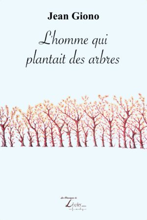 L’homme qui plantait des arbres